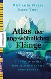 Atlas der ungewöhnlichen Klänge