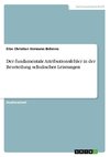 Der fundamentale Attributionsfehler in der Beurteilung schulischer Leistungen