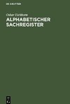 Alphabetischer Sachregister