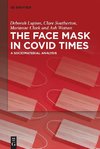 The Face Mask In COVID Times