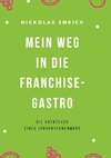 Mein Weg in die Franchise-Gastro