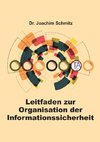 Leitfaden zur Organisation der Informationssicherheit