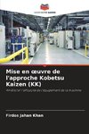 Mise en ¿uvre de l'approche Kobetsu Kaizen (KK)