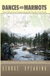 Dances With Marmots - A Pacific Crest Trail Adventure