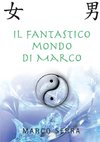 il Fantastico Mondo di Marco