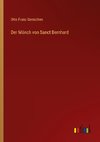 Der Mönch von Sanct Bernhard