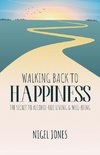 WALKING BACK TO HAPPINESS