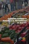 Haciendo realidad el derecho a la alimentación en España