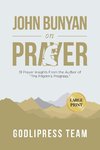 John Bunyan on Prayer