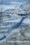 Drunken Rain