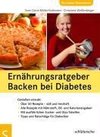 Ernährungsratgeber Backen bei Diabetes