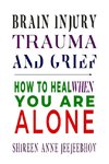 Brain Injury, Trauma, and Grief