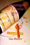 Champagne and Cheese Wire