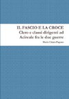 Il Fascio e la Croce. Clero e classi dirigenti ad Acireale fra le due guerre