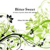 Bitter Sweet A book of poems about life and love