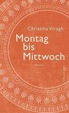 Montag bis Mittwoch