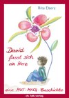 David fasst sich ein Herz