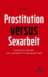 Prostitution versus Sexarbeit