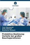 Protektive Beatmung: Vorteile bei großen Bauchoperationen