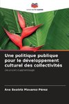 Une politique publique pour le développement culturel des collectivités