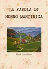 LA FAVOLA DI NONNO MARTINICA