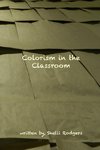 Colorism in the Classroom