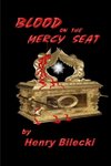 Blood On The Mercy Seat