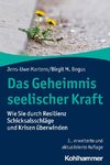 Das Geheimnis seelischer Kraft