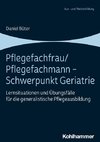 Pflegefachfrau/Pflegefachmann - Schwerpunkt Geriatrie