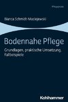 Bodennahe Pflege