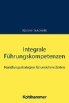 Integrale Führungskompetenzen