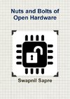 Nuts and Bolts of Open Hardware