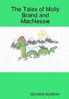 The Tales of Molly Brand and MacNessie