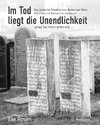 Im Tod liegt die Unendlichkeit