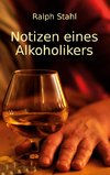 Notizen eines Alkoholikers