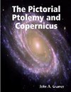 The Pictorial Ptolemy and Copernicus