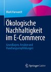 Ökologische Nachhaltigkeit im E-Commerce