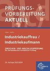 Prüfungsvorbereitung aktuell - Industriekauffrau/-mann