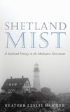 Shetland Mist