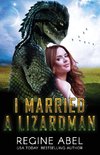 I Married A Lizardman