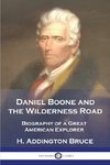 Daniel Boone and the Wilderness Road