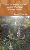 FOOD & SURVIVAL PLANTS ALONG THE PACIFIC CREST TRAIL Handbook 5