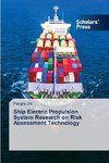 Ship Electric Propulsion System Research on Risk Assessment Technology