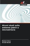 Alcuni studi sulle antenne patch a microstriscia