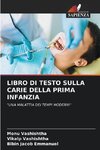 LIBRO DI TESTO SULLA CARIE DELLA PRIMA INFANZIA