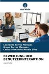 BEWERTUNG DER BENUTZERINTERAKTION