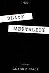 Black Mentality