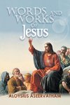 Words and Works of Jesus