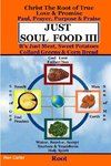 Just Soul Food III - Root   Paul, Prayer, Purpose, Praise