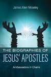 The Biographies of Jesus' Apostles